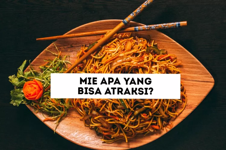 Tts Mie Apa Yang Bisa Atraksi Jawaban Tebak Tebakan Ini Ada 8 Huruf