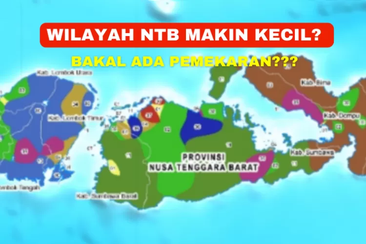 NTB Makin Kecil? Daerah Di Ujung Timur Pulau Sumbawa Ini Ternyata Hasil ...