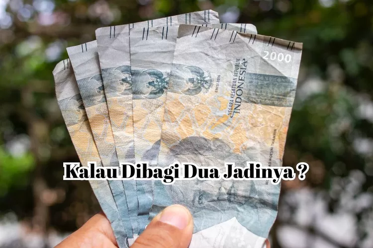 Huruf Ketiga B, TTS: Uang Rp2000 Dibagi Dua Jadi Apa? Bukan HABIS ...