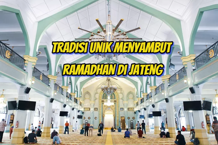 Sudah Turun-temurun! Ini Tradisi Unik Menyambut Bulan Ramadhan Di Jawa ...