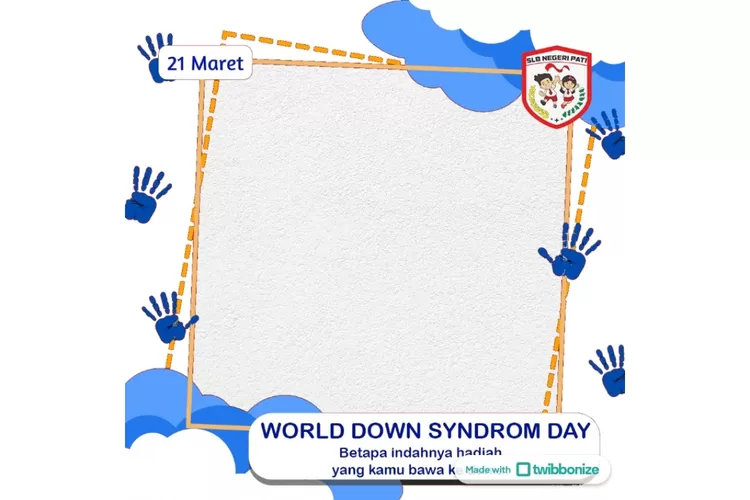 11 Twibbon Hari Down Syndrome Sedunia 2024, Edit Jadi Status Medsos ...