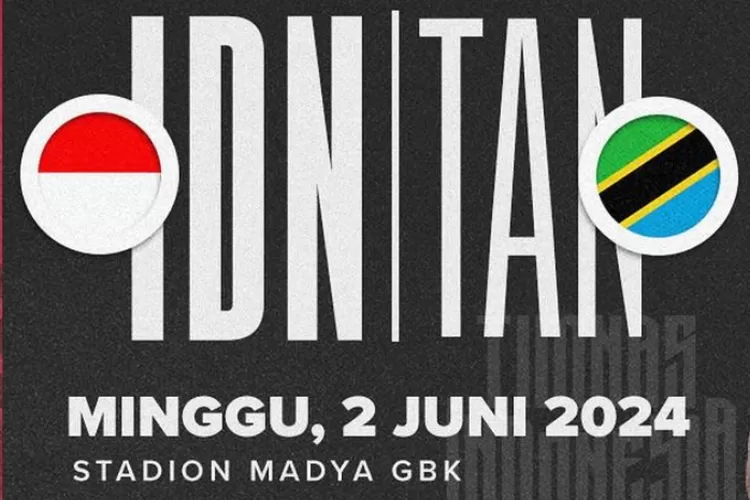 Pertandingan Indonesia Vs Tanzania Hari Ini 2 Juni 2024 Tayang Di TV ...