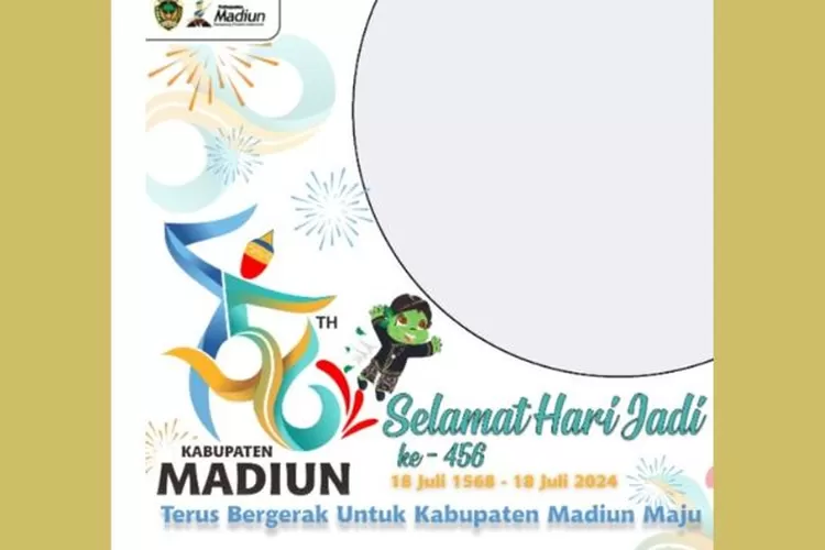 Intip Link Download Twibbon Hari Jadi Kabupaten Madiun Ke Pada