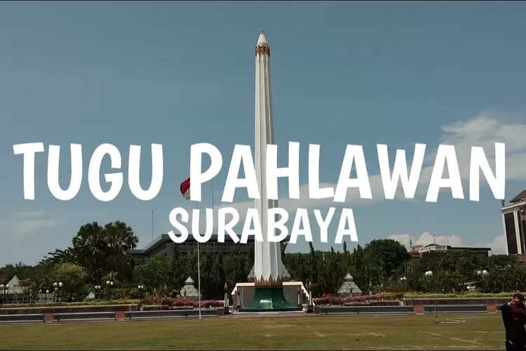 Monumen Tugu Pahlawan Dan Museum 10 Nopember Surabaya Sejarah Heroik