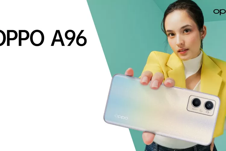 Harga OPPO A96 Terbaru 2023! Intip Rincian Spesifikasi HP Tercanggih 2 ...