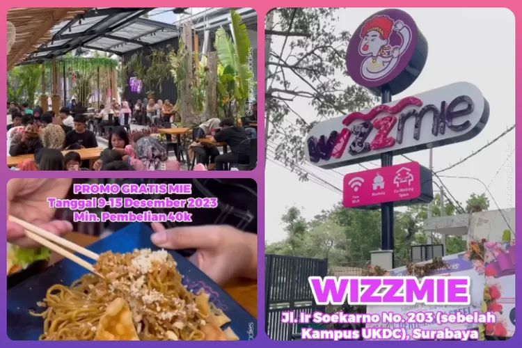 Wizzmie Surabaya Rasakan Sensasi Menikmati Mie Di Cabang Baru Dengan