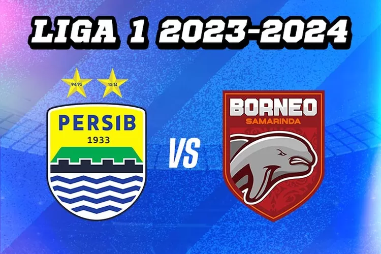 PERSIB bertekad mengunci posisi kedua Liga 1 2023/2024 di laga kontra Borneo FC (Bolanusantara / GoraJuara.com)
