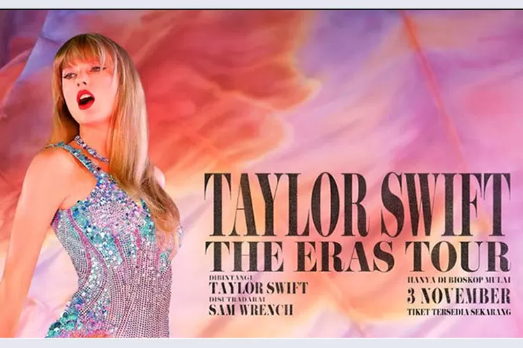 Jadwal Tayang Perdana Film Dokumenter Konser Taylor Swift The Eras Tour Di Bioskop Bioskop