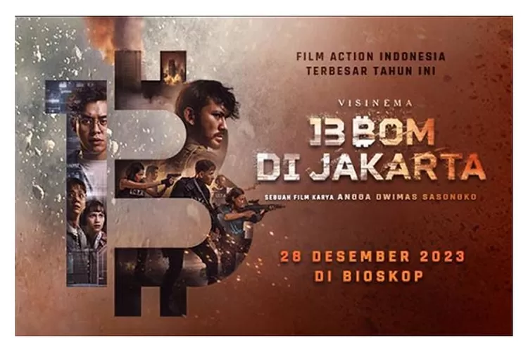 Eksklusif 13 Bom Di Jakarta Film Aksi Serangkaian Teroris Terbaru Yang Menggebrak Catatan Fakta 