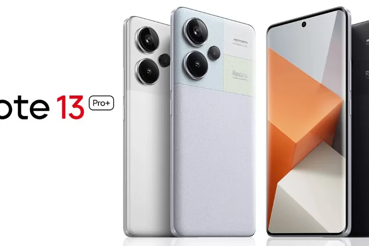 Xiaomi Menggebrak Pasar dengan Redmi Note 13 Pro Plus: Inovasi Terbaru dan Performa Unggul
