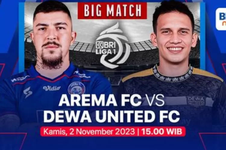 Arema FC Vs Dewa United Live Di Mana? Gunakan Link Live Streaming ...