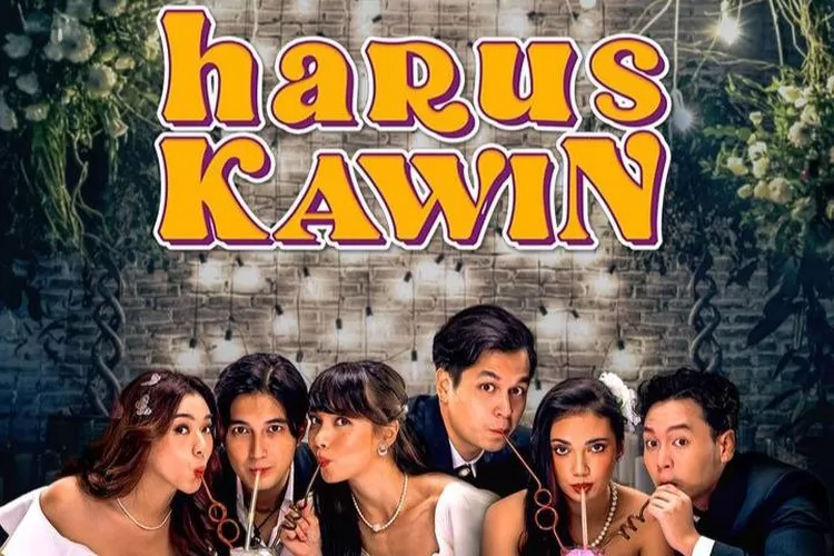 Serial Harus Kawin Tayang Di Wetv Hari Ini 5 Januari 2024 Ini Link Nonton Lengkap 8 Episode 