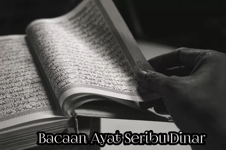 Bacaan Ayat Seribu Dinar Lengkap Arab Latin Terjemahan Dan