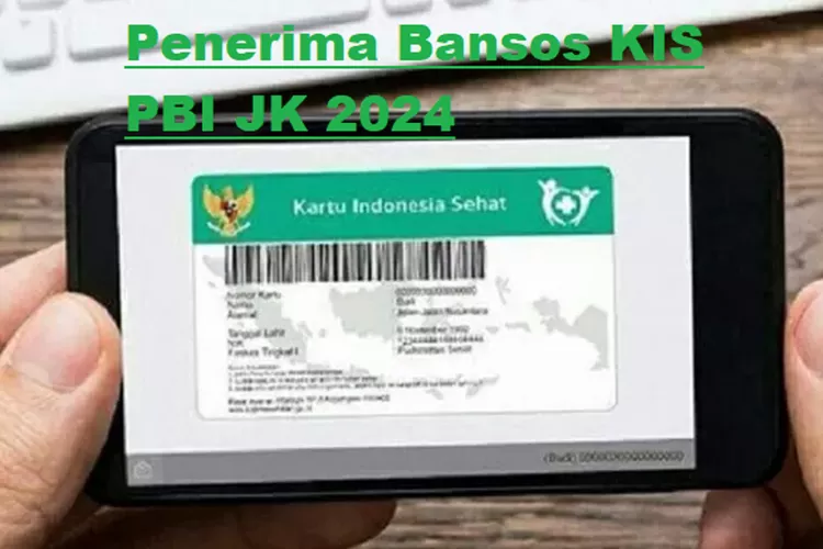 Sudah Cair Berikut Syarat Dan Cara Cek Apakah Anda Penerima Bansos Kis Pbi Jk Bisa Lewat