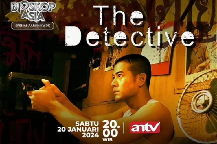 Link live streaming Bioskop Asia berjudul The Detective yang tayang hari Sabtu, 20 Januari 2024 (Instagram @antv_official)