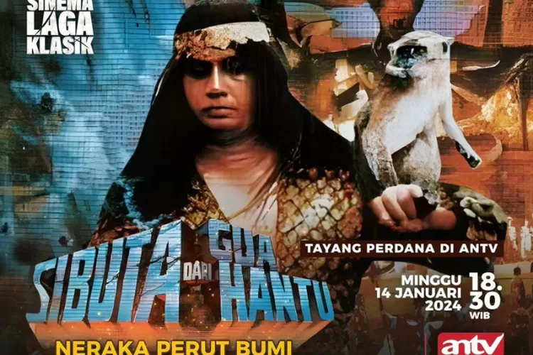 Jam Tayang Si Buta Dari Gua Hantu Neraka Perut Bumi Tayang Di Antv