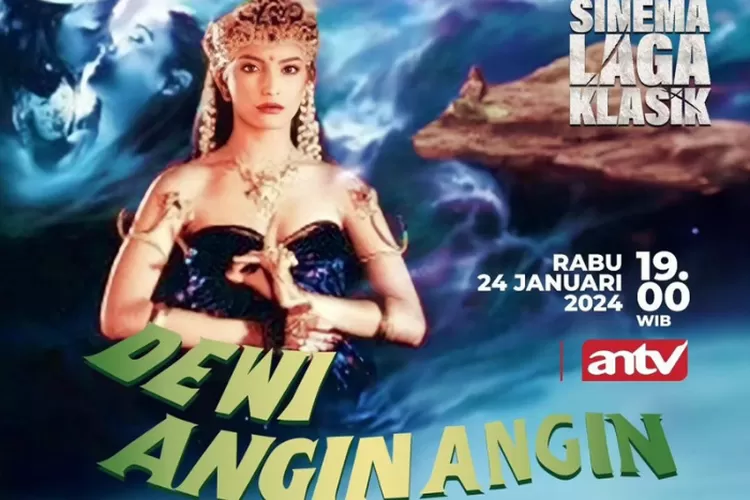 Jadwal dan Jam Tayang Sinema Laga Klasik ANTV Malam Ini 24 Januari 2024