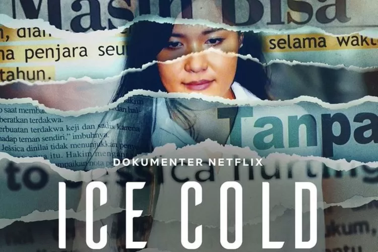 Sinopsis Ice Cold: Murder, Coffee, And Jessica Wongso, Kejanggalan ...