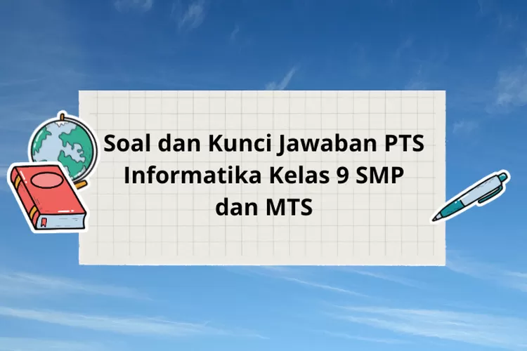 Awal Mulanya Internet Di Bentuk: Soal Dan Kunci Jawaban PTS Kelas 9 SMP ...