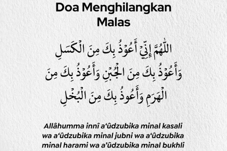 Baca Doa Ini Saat Kamu Merasa Malas Beraktivitas Doa Menghilangkan Rasa Malas Yang Dibaca Nabi