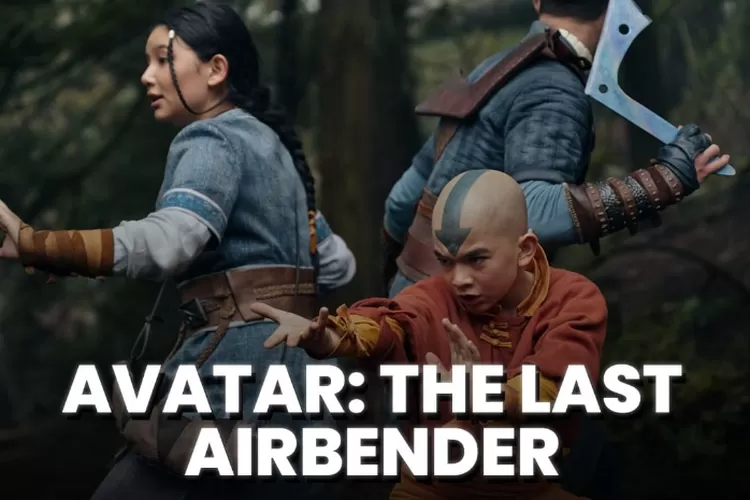 Download Avatar The Last Airbender 2024 Sub Indo dimana? Berikut daftar