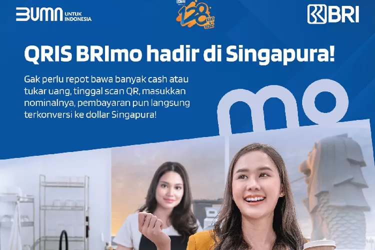 Ekspansi layanan pembayaran lintas negara BRImo di Singapura melalui QRIS, membuka pintu kemudahan bertransaksi di luar negeri. (Rilis)