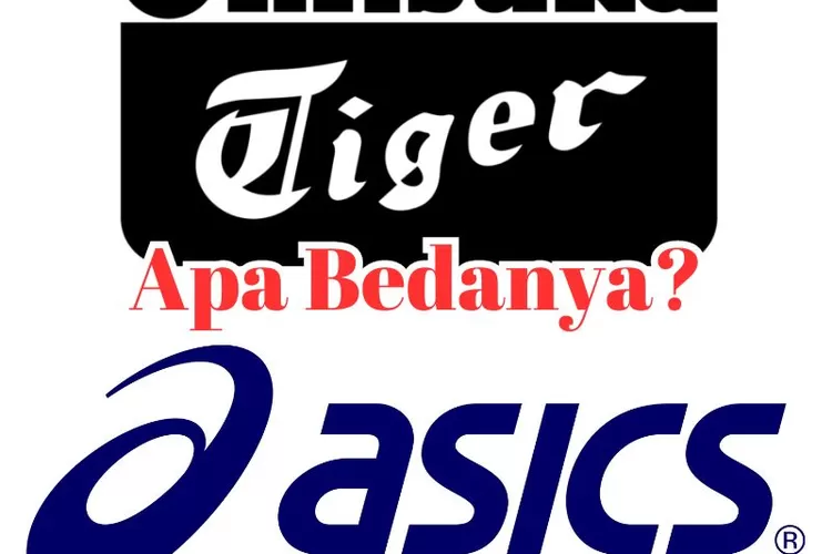 Bedanya asics cheap dan onitsuka