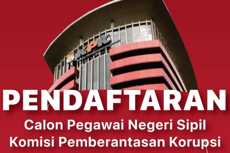 18 Oktober 2023 Kenapa Pengumuman CPNS KPK Belum Keluar? Begini