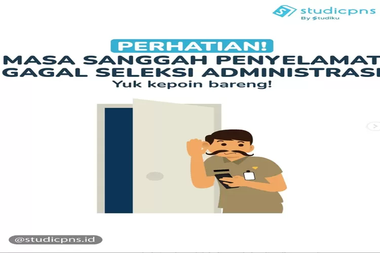 Masa Sanggah Penyelamat Gagal Seleksi Administrasi Di SSCASN 2023 Untuk ...