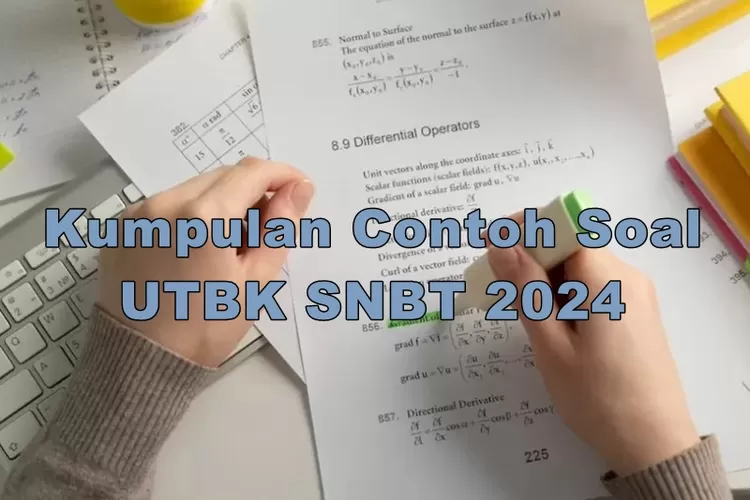 Lengkap Kunci Jawaban Inilah Kumpulan Contoh Soal Utbk Snbt 2024 Bocoran Tahun Sebelumnya Ayo 6371