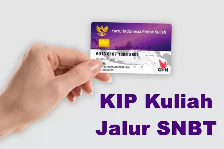 Dibuka Tanggal Ini Cek Jadwal Pendaftaran Kip Kuliah Jalur Snbt Begini Cara Daftarnya