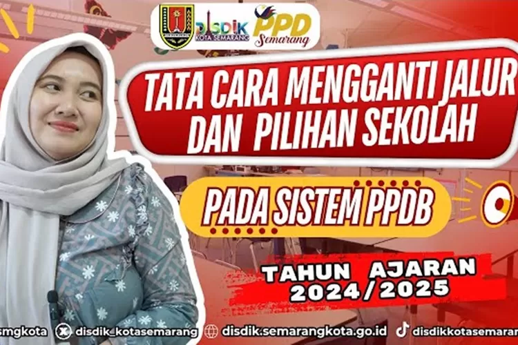 Tenang, Cara Mengganti Jalur Dan Pilihan Sekolah PPDB SMP Kota Semarang ...