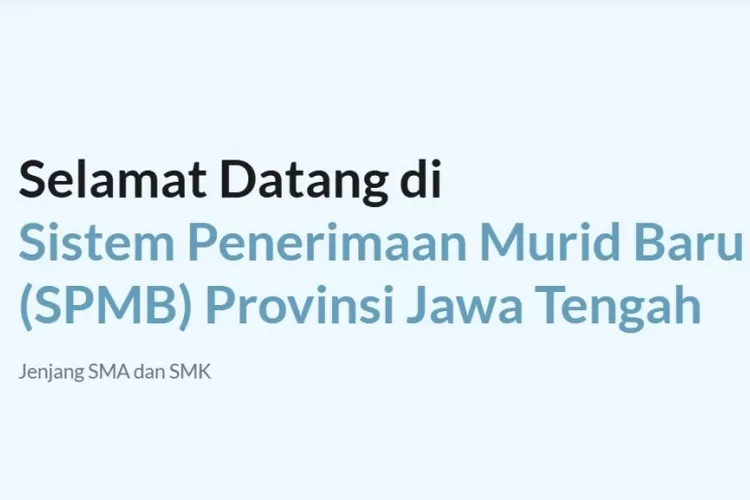 Cara mengatasi lupa password akun SPMB Jateng 2025 (spmb.jatengprov.go.id)