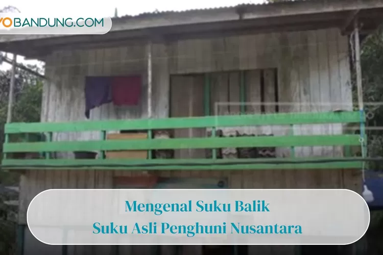 Mengenal Suku Balik, Suku Asli Penghuni IKN Nusantara  (YouTube Tribun Kaltim )