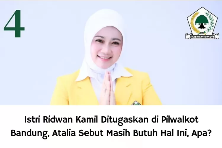 Istri Ridwan Kamil Ditugaskan Maju Pilwalkot Bandung, Atalia Sebut Masih Butuh Hal Ini untuk Siapkan Dirinya