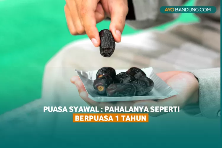 Pahalanya Seperti Berpuasa 1 Tahun? Simak Jadwal, Keutamaan dan Tata Cara Puasa Syawal