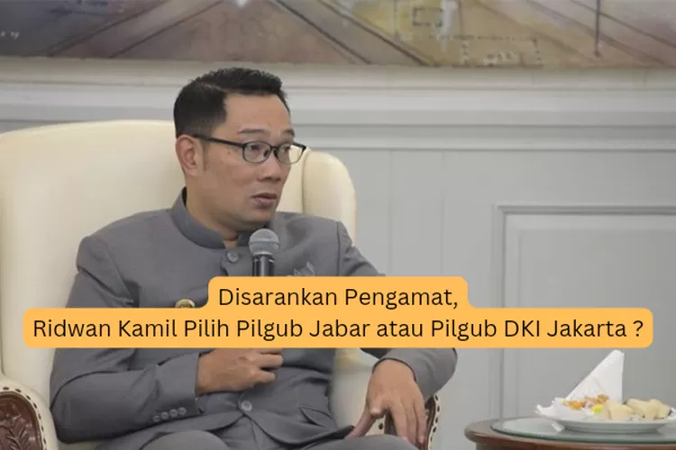 Ridwan Kamil Disarankan Ikut Pilgub Jabar 2024 Ketimbang Pilgub DKI Jakarta 2024, Pengamat: Peluang Terpilih Besar