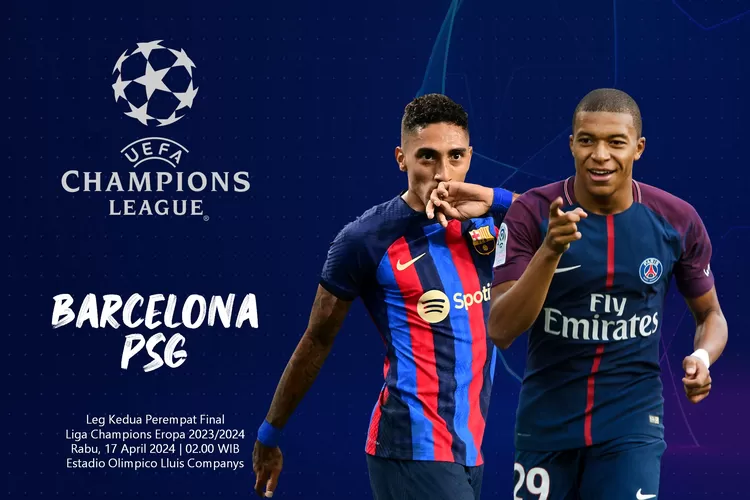 Live SCTV! Link Nonton Streaming Barca vs PSG Leg Kedua Perempat Final Liga Champions