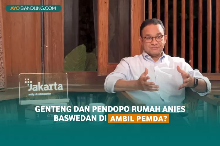 Genteng dan Pendopo Rumah Anies Baswedan Jadi Diambil Pemda? Ternyata Ini Penyebabnya