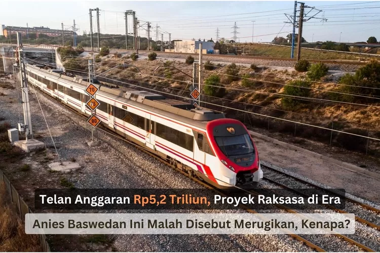 Telan Anggaran Rp5,2 Triliun, Proyek Raksasa di Era Anies Baswedan Ini Malah Disebut Merugikan, Kenapa?