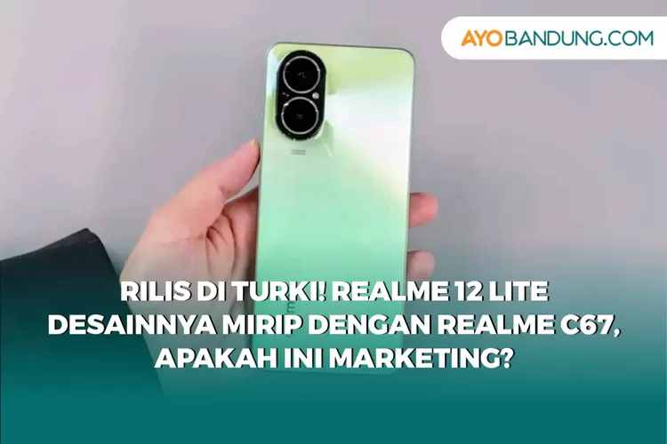 Realme 12 Lite Resmi Meluncur, Desainnya Mirip C67, Apakah ini Kembaran yang Terpisah?