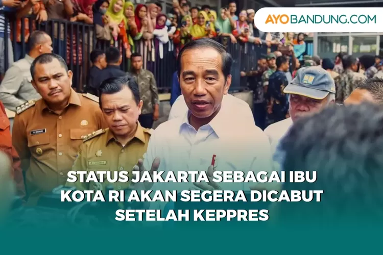 Jakarta Bukan Lagi Ibu Kota RI Setelah Pindah ke IKN, Begini Aturannya dalam UU Baru