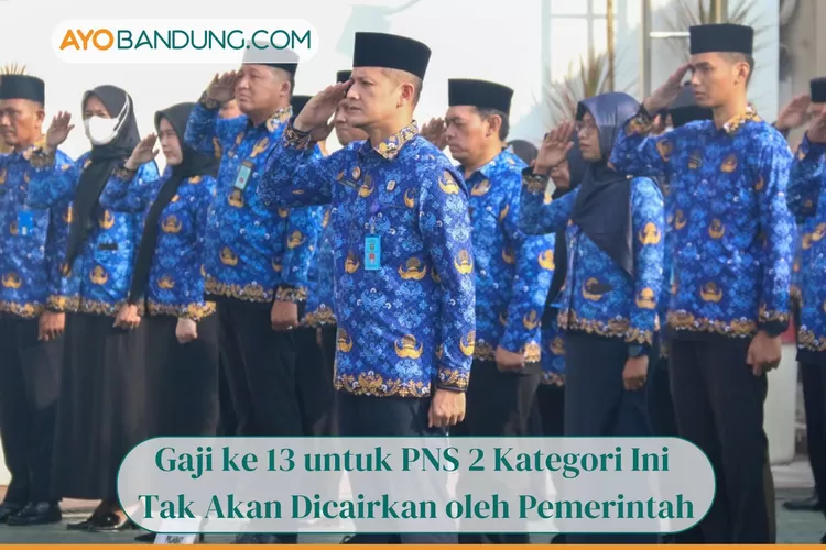 Sudah Diputuskan! Gaji ke 13 untuk PNS 2 Kategori Ini Tak Akan Dicairkan oleh Pemerintah