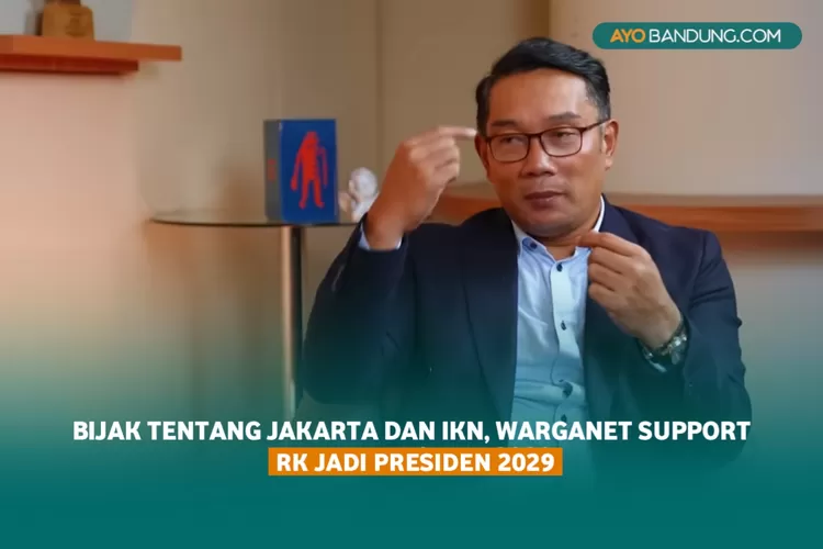 Bijak Tentang Jakarta dan IKN, Warganet Support Ridwan Kamil Jadi Presiden 2029