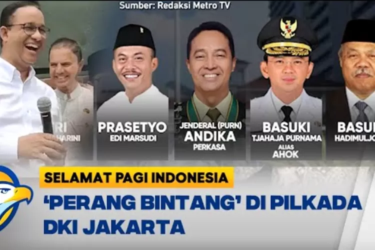 Parpol Berlomba Mencari Kandidat Kuat untuk Pilkada Jakarta, dari Nama Anies Hingga Ahok Menjadi Sorotan