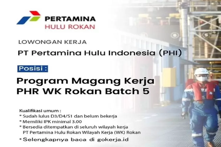 Rekrutmen Magang Pertamina Hulu Rokan 2024 Untuk D3, D4 Dan S1, Ini ...