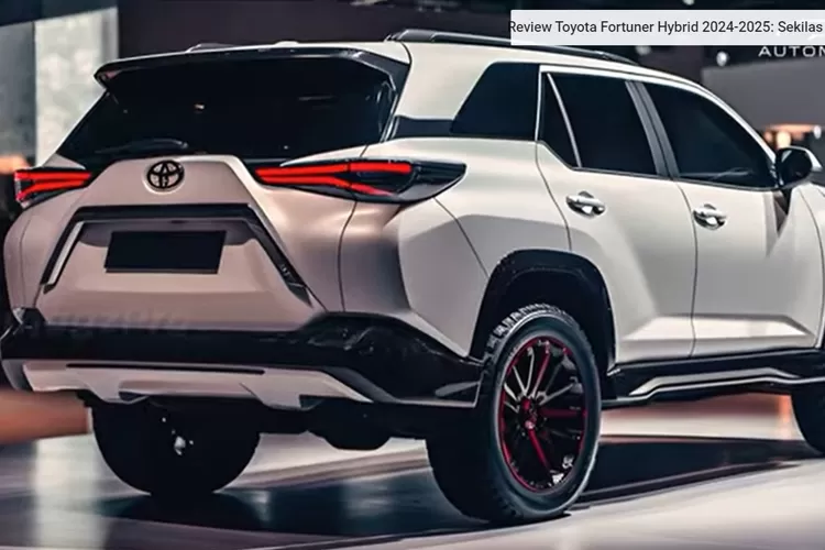 FotoFoto All New Toyota Fortuner Hybrid Debut 2024 Dengan Perubahan