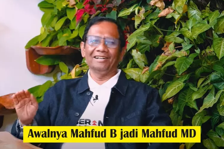 Pengakuan Mahfud Soal Inisal "MD" Awalnya Adalah "B" : Supaya Jadi ...