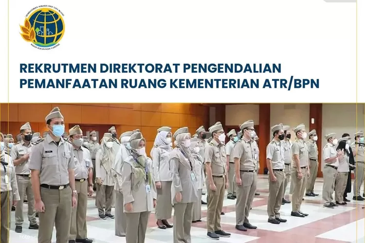 Buruan Lamar! Kementerian ATR/BPN Buka Lowongan Kerja Hingga 24 Januari ...