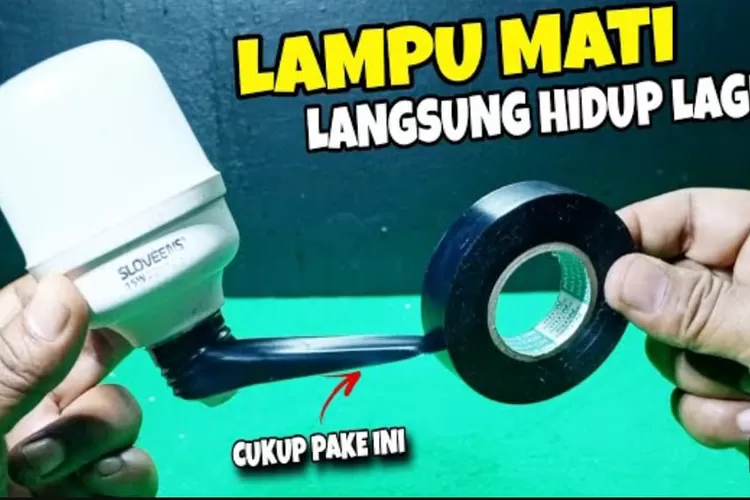 Trik membuat lampu LED bekas atau yang sudah rusak kembali menyala (Nurjaman Kreatif)